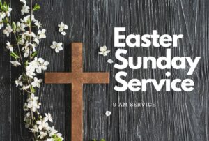 Easter Sunday service at 9 am Northampton