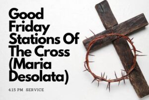 Good Friday 4.15 pm service