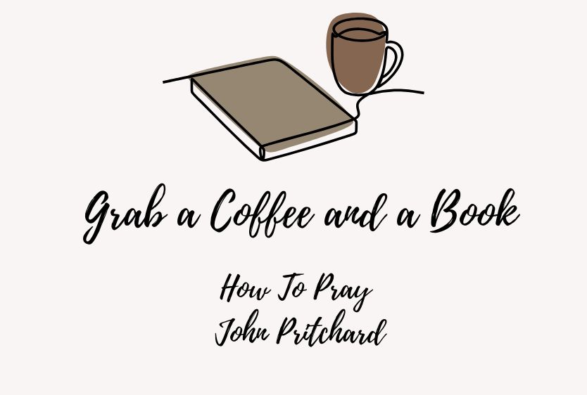 How To Pray Book Review